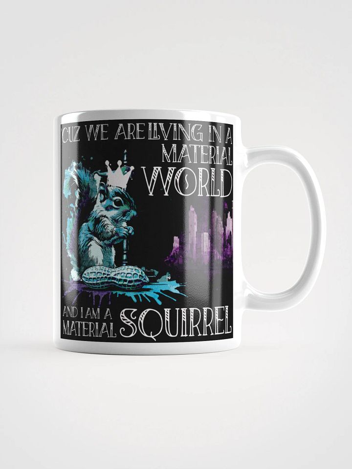 Material Squirrel Crown Mug product image (1)