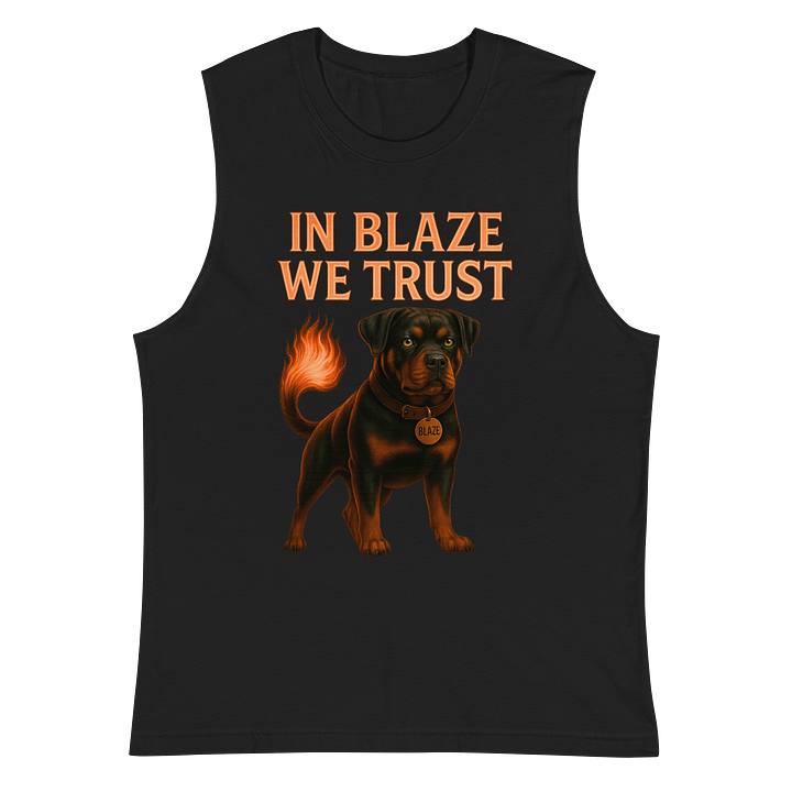 In Blaze We Trust- Muscle Tank product image (2)
