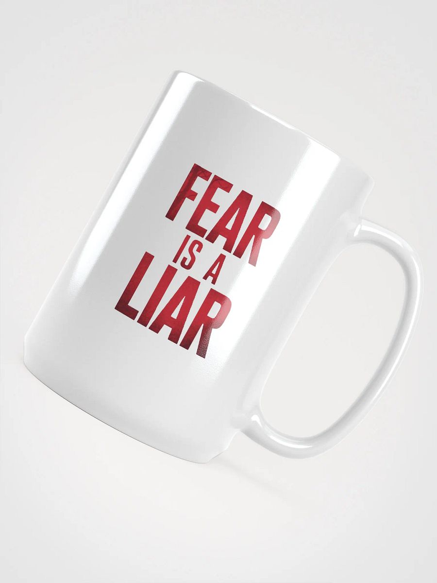 Fear is a liar Mug product image (4)