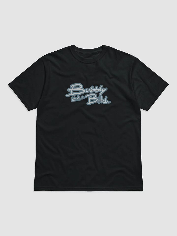 Bubbly and a B*tch (lined design, #709AAF) unisex eco tee product image (1)