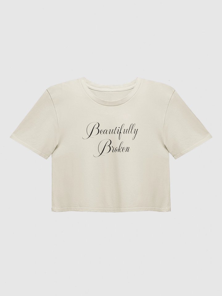 Beautifully Broken Y2K Crop Baby Tee - Empowering Script Shirt product image (5)