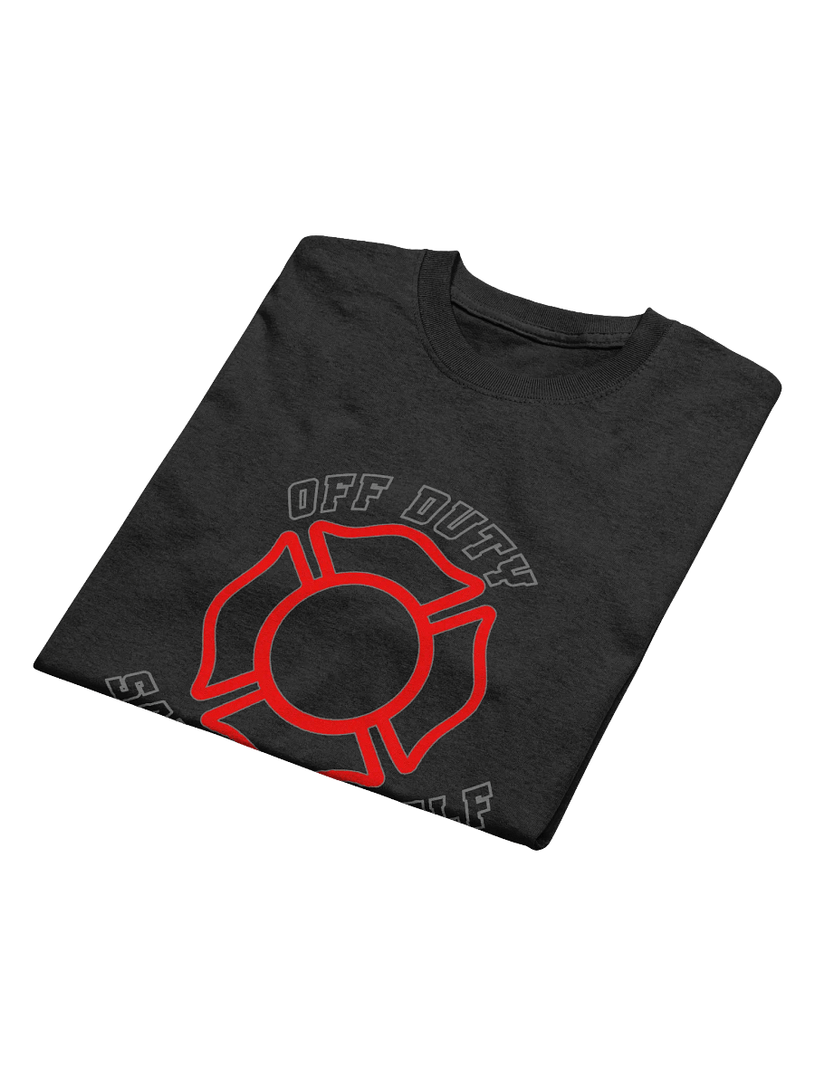 "Off Duty, Save Yourself" Fire T-Shirt product image (5)