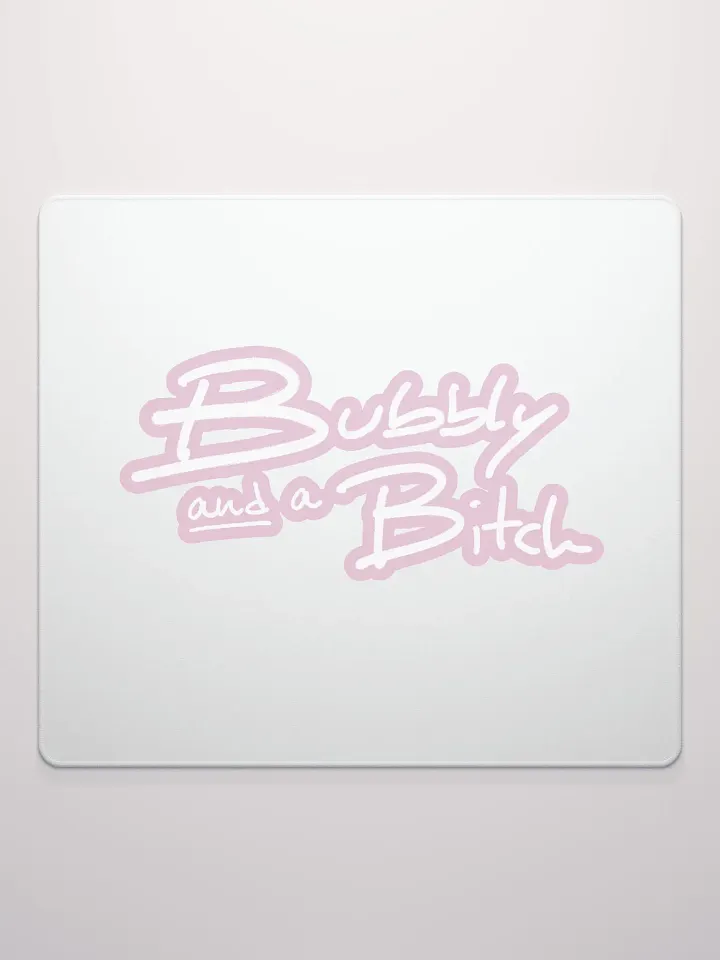 Bubbly and a B*tch (lined design, #E1B9CE) mouse pad product image (2)