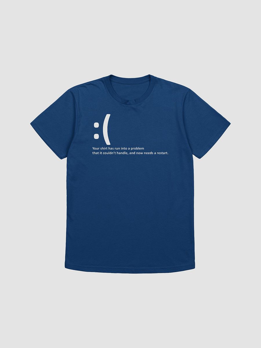 Your Shirt Has Run into a Error Tee product image (4)