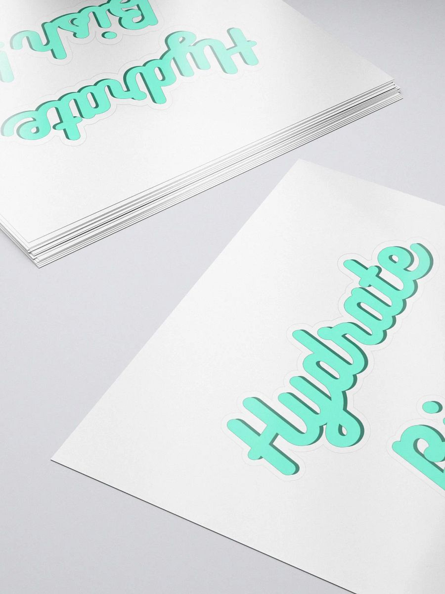 Hydrate Bish! Sticker product image (5)