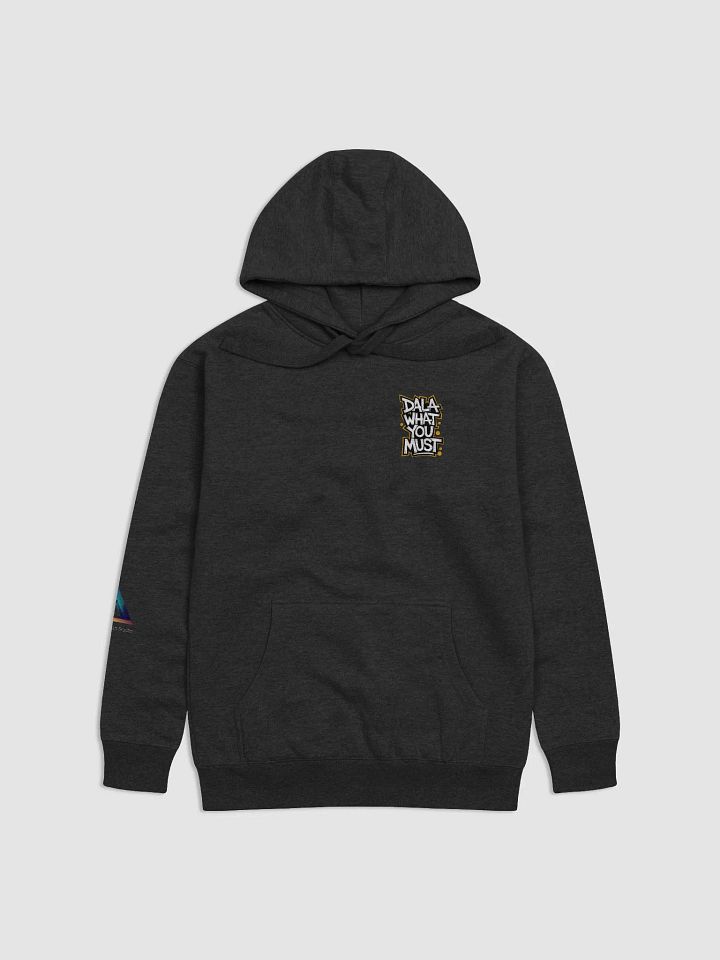 “Dala What You Must” Street-Style Cape Flats Hoodie product image (1)