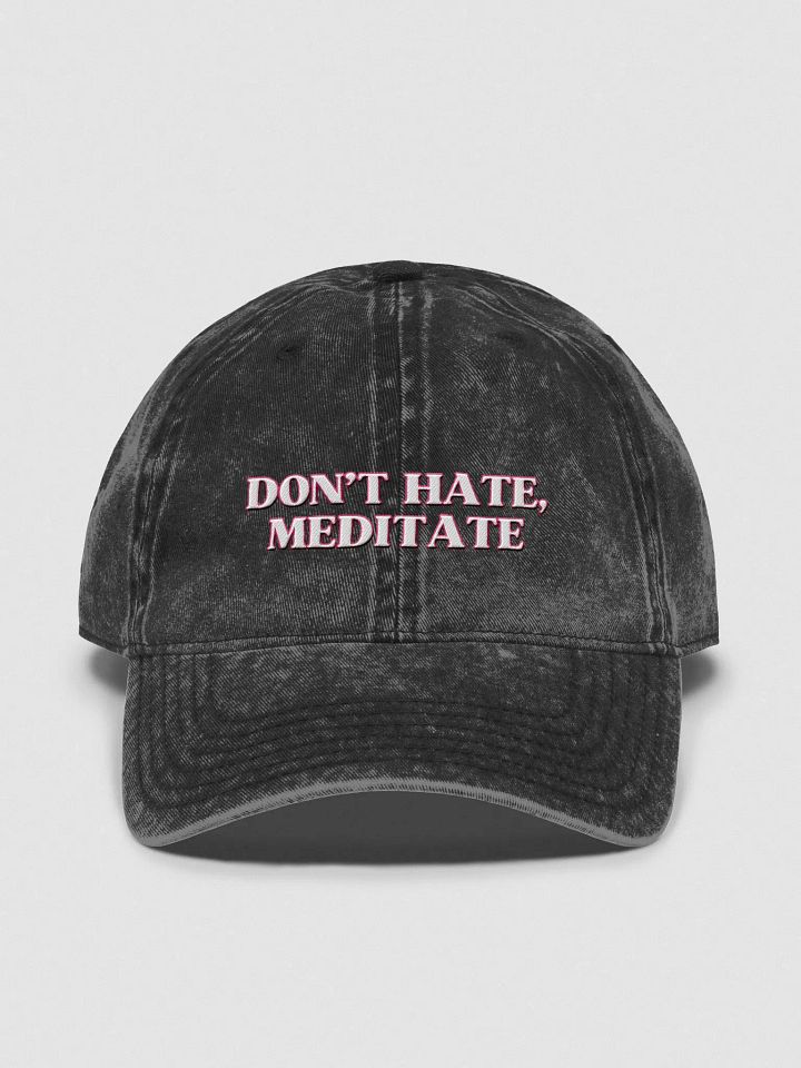 Don't Hate, Meditate Cap product image (1)