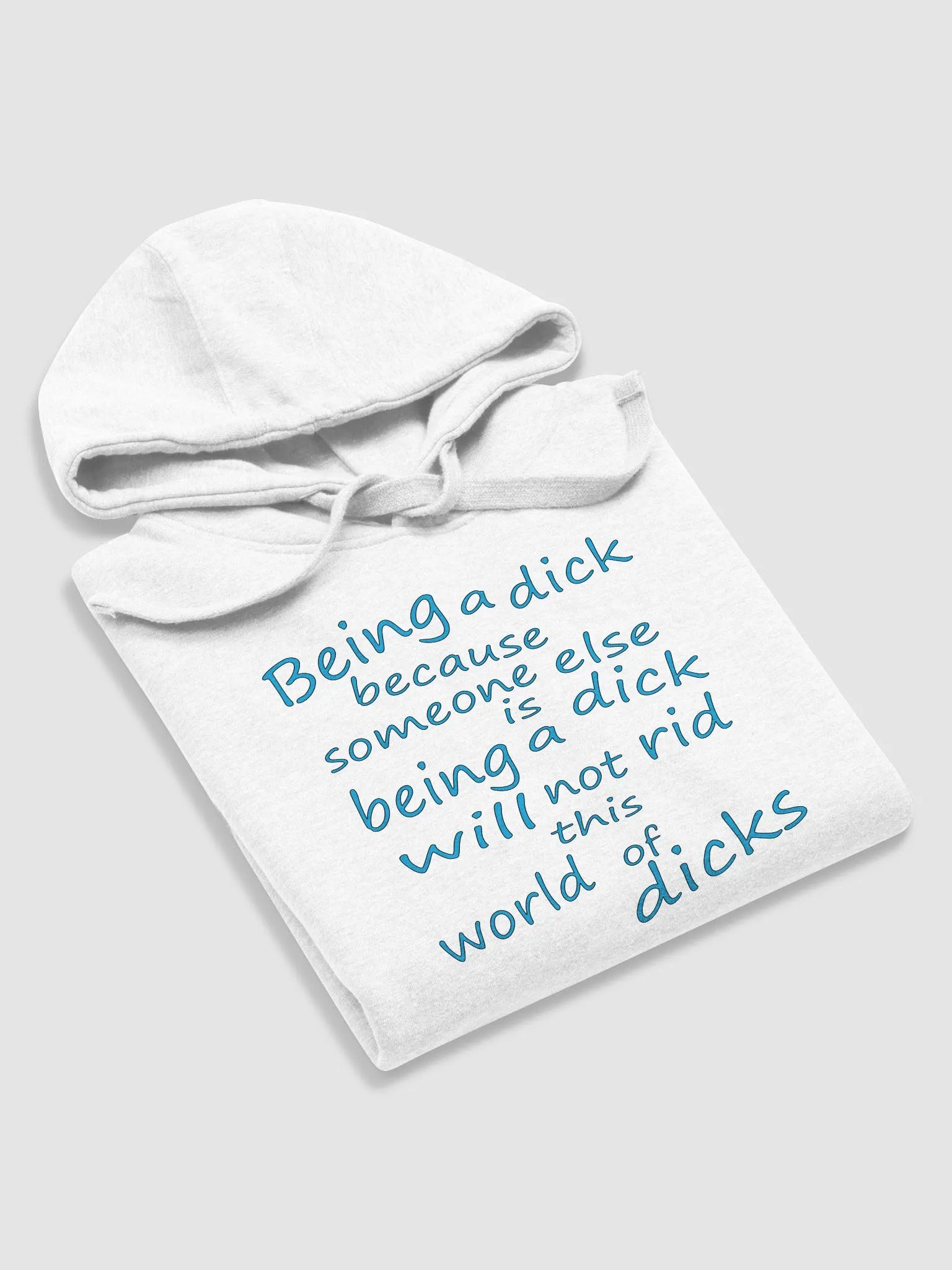 Stop Being A Dick - Blue Lettering - Cotton Heritage Unisex Premium Hoodie product image (4)