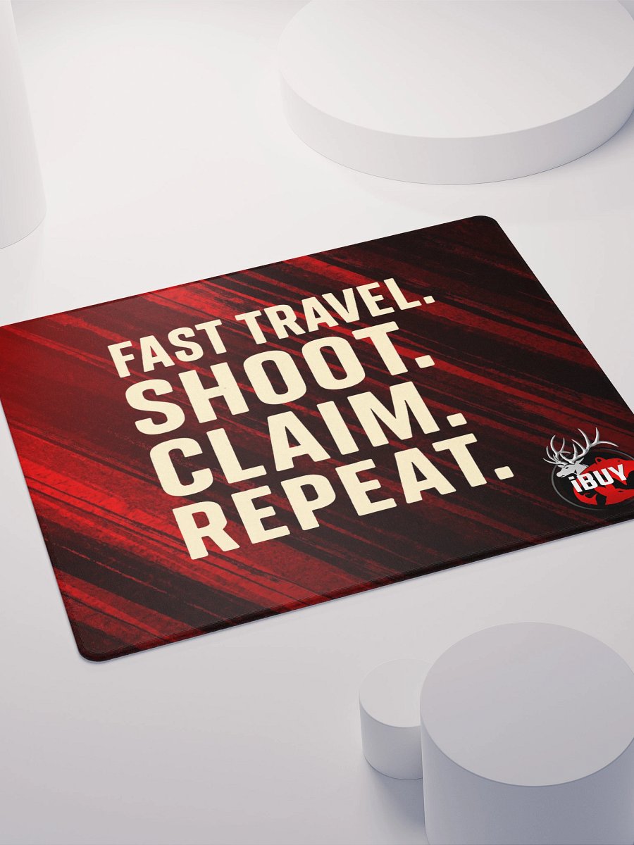 Fast Travel, Shoot, Claim, Repeat Mouse Pad product image (4)