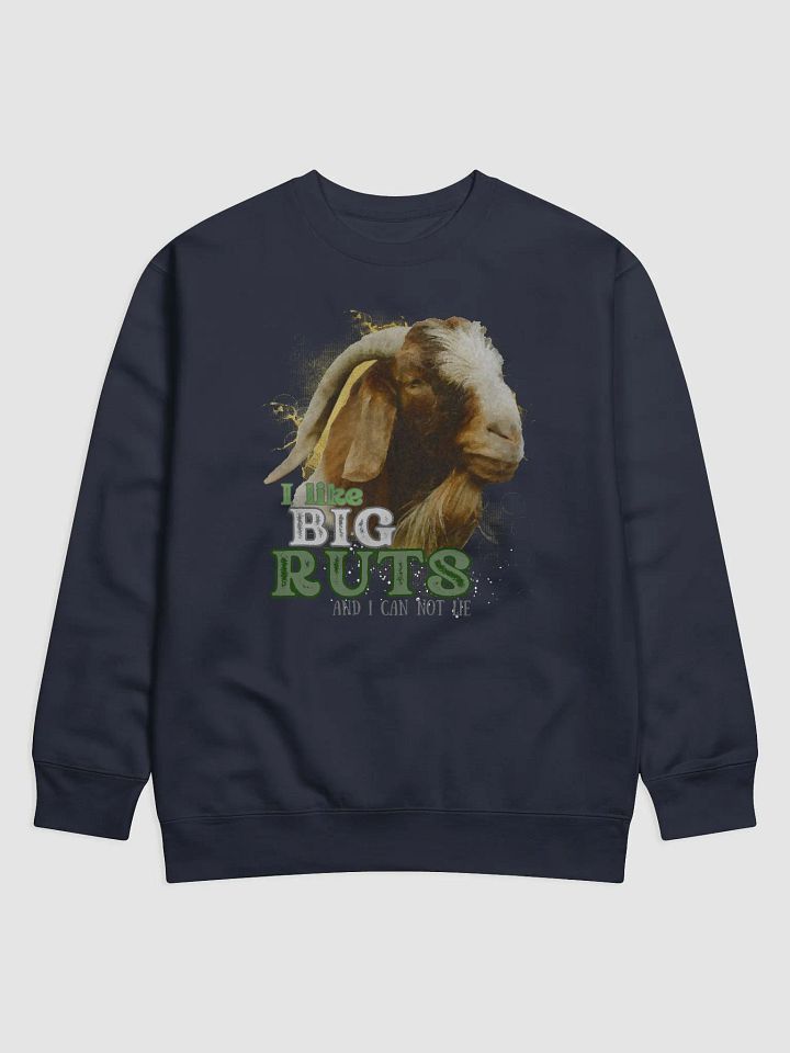 I like Big Ruts - Sweatshirt product image (1)