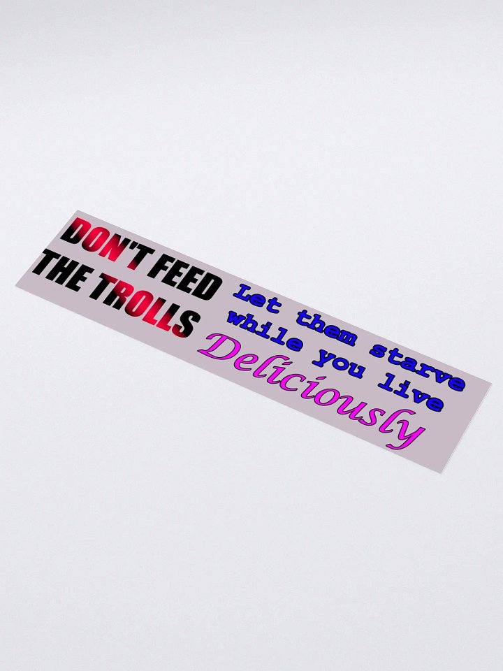 Don't Feed The Trolls product image (1)