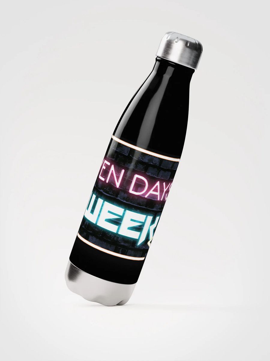 Seven Days A Week Water Bottle product image (2)