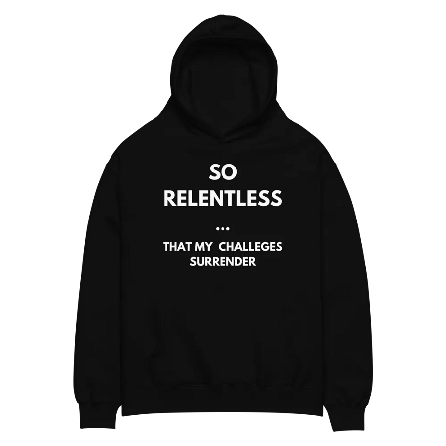 So Relentless Motivational Hoodie product image (3)