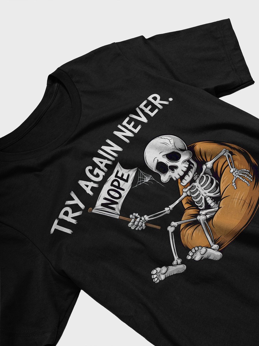 Sassy Skeleton Nope T-Shirt product image (25)