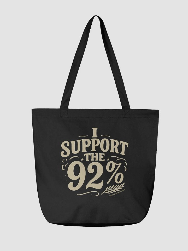 I Support the 92% Canvas Tote Bag product image (2)