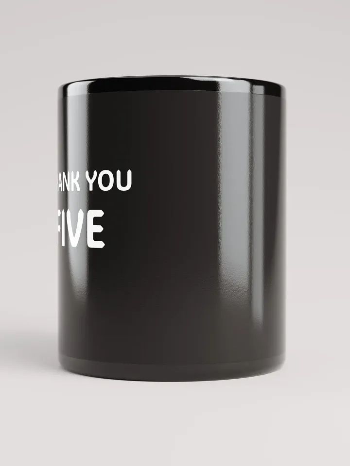 Thank You Five Mug product image (2)