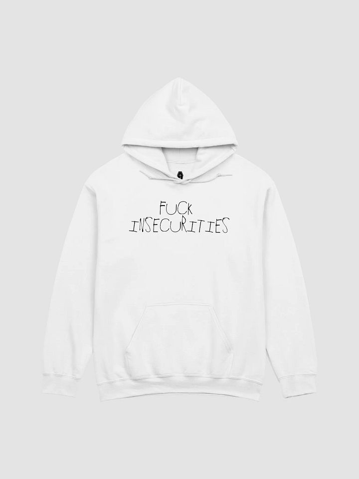 F*** Insecurities Hoodie (White) product image (1)