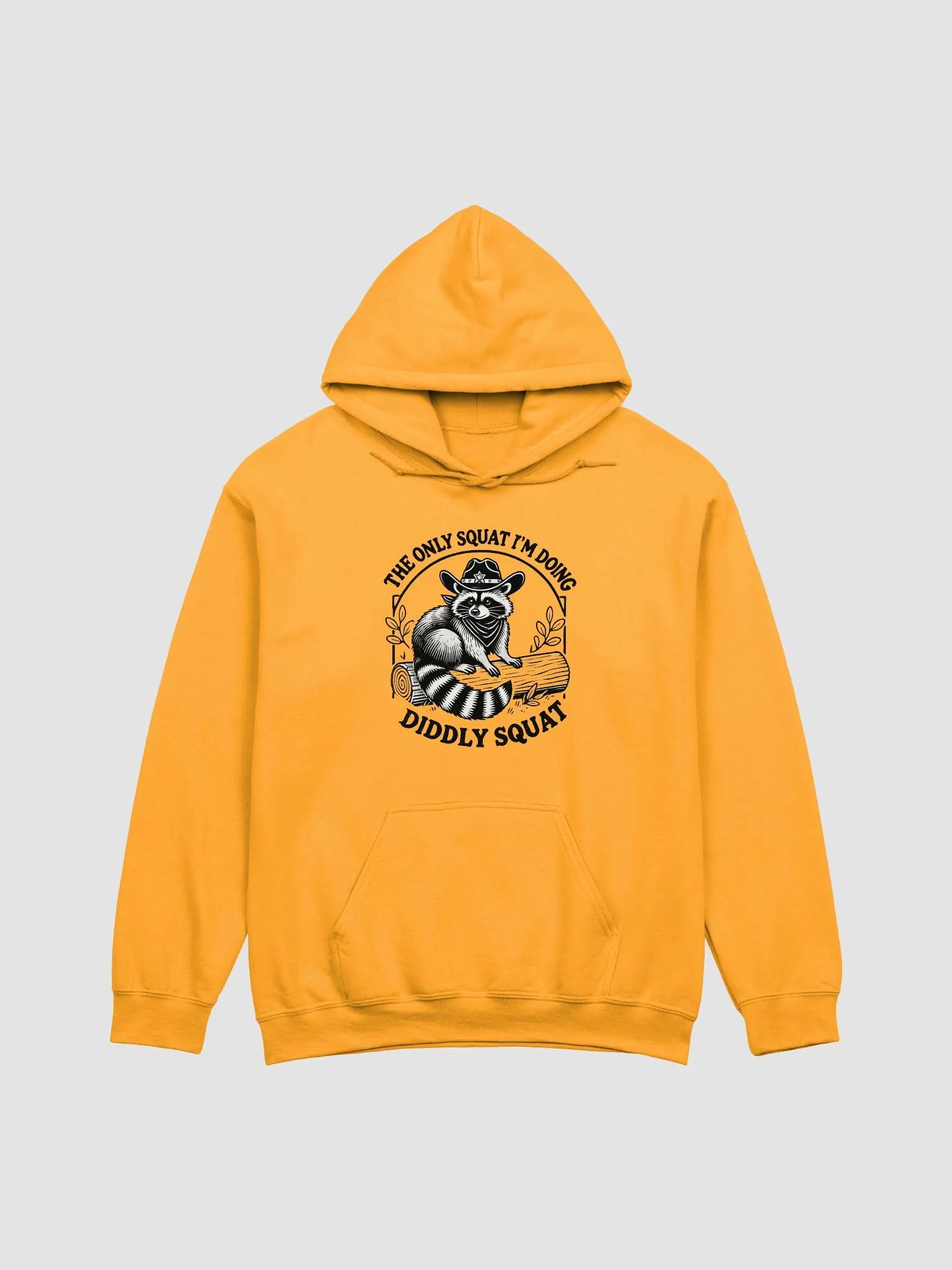 The Only Squat I'm Doing Diddly Squat Hoodie product image (1)