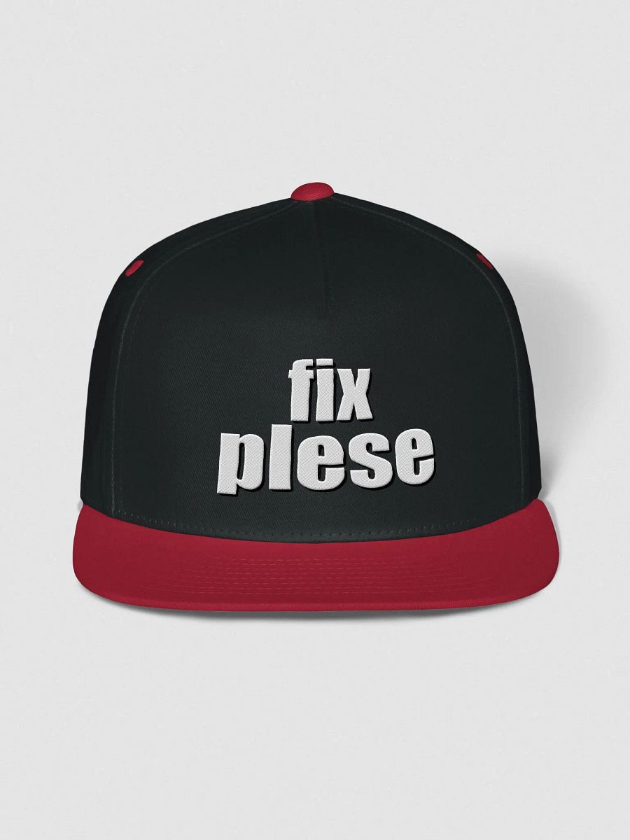 "fix plese" flat snapback hat product image (3)