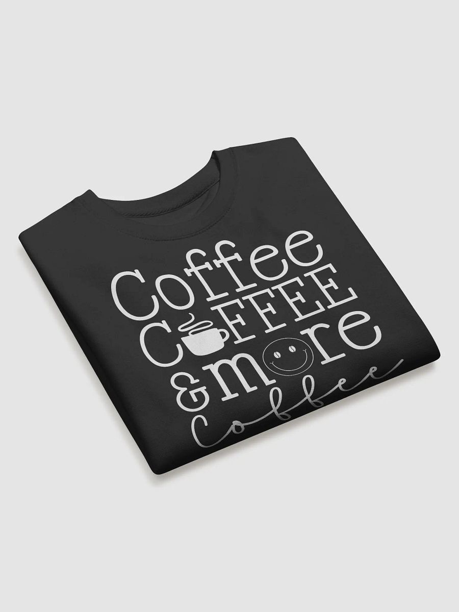 Coffee Coffee & More Coffee Hoodie product image (3)