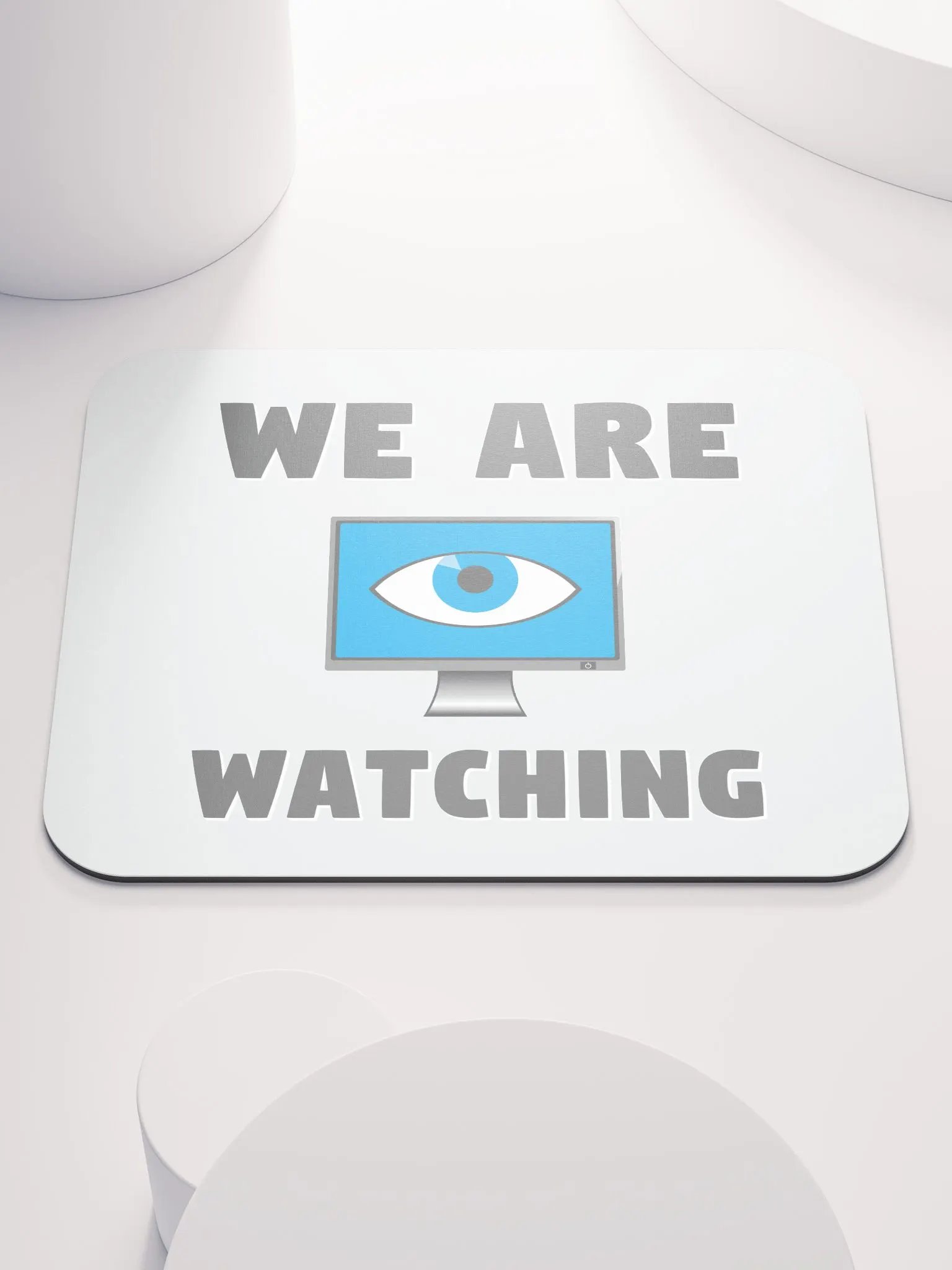 We Are Watching Mouse Pad product image (1)