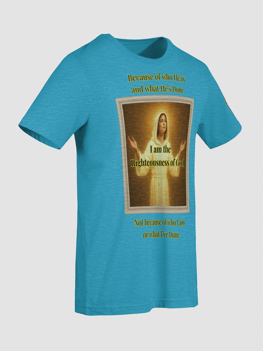 I am the Righteousness of God (Female) Bella+Canvas Supersoft T-Shirt Colors (5) product image (33)