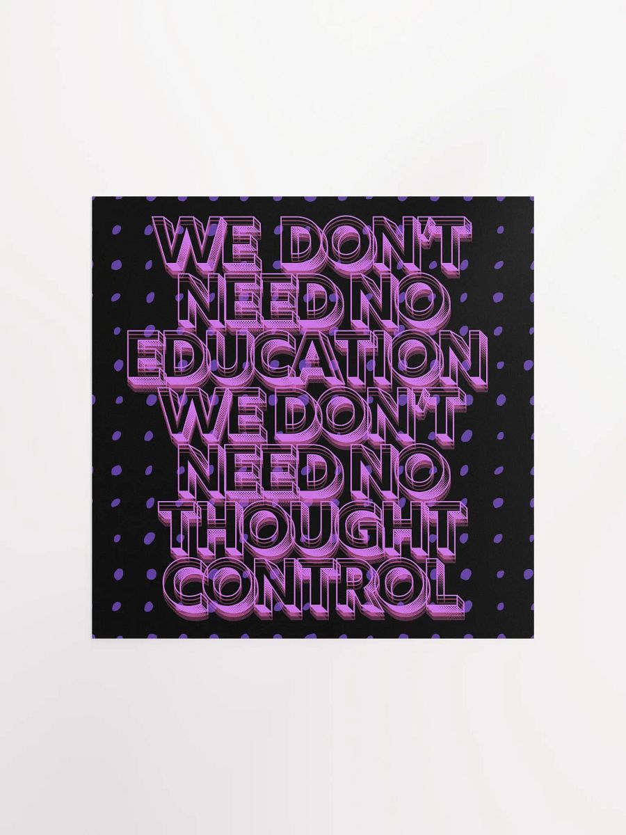 We don't need no thought control Matte Poster product image (1)