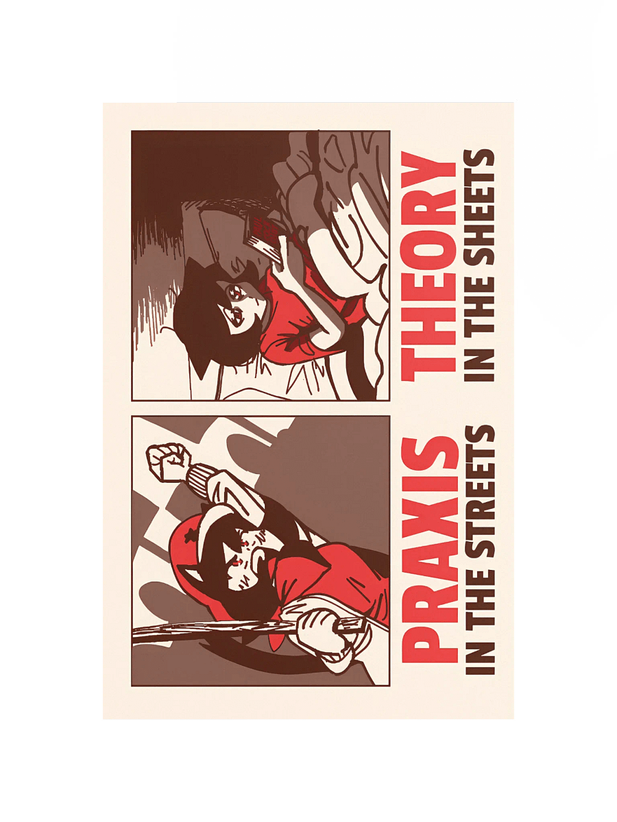 Alunya - “Praxis In The Streets, Theory In The Sheets” Poster product image (12)