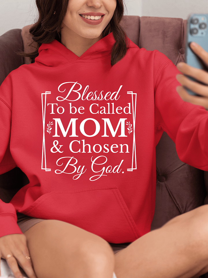 Chosen By God Mom, Gildan Hoodie product image (6)