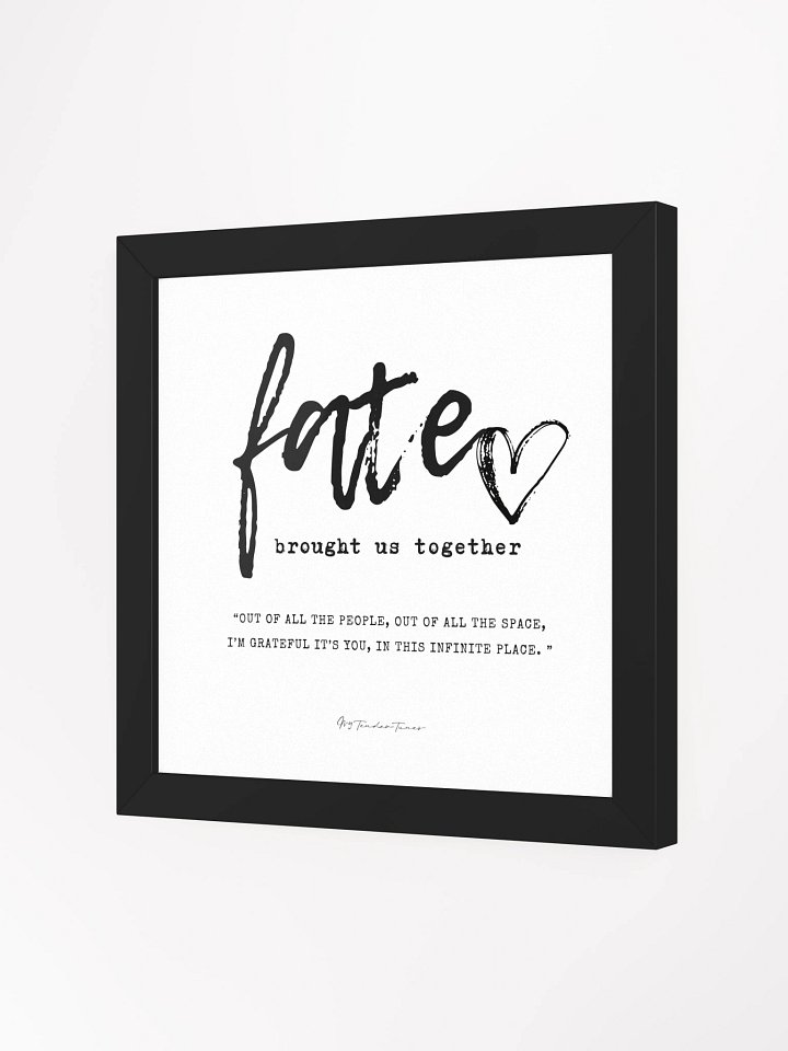 FATE BROUGHT US TOGETHER - Minimalist Original Lyric Poster with Black Square Frame product image (2)