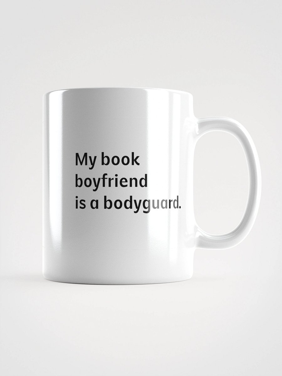 Coffee cup - My book boyfriend is a bodyguard product image (2)