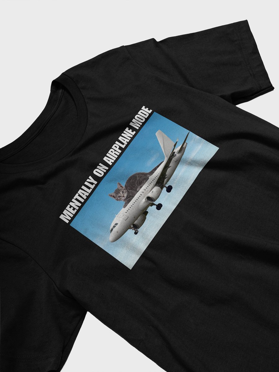 Mentally on Airplane Mode Cat - T-Shirt product image (11)