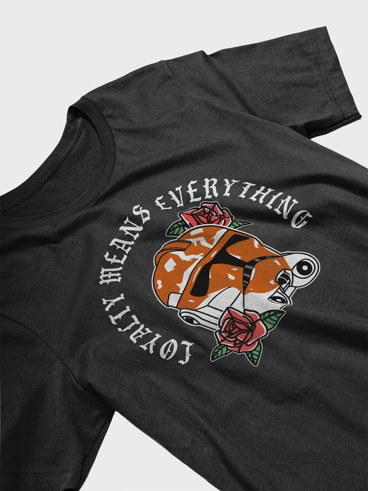 Loyalty - Tee product image (2)