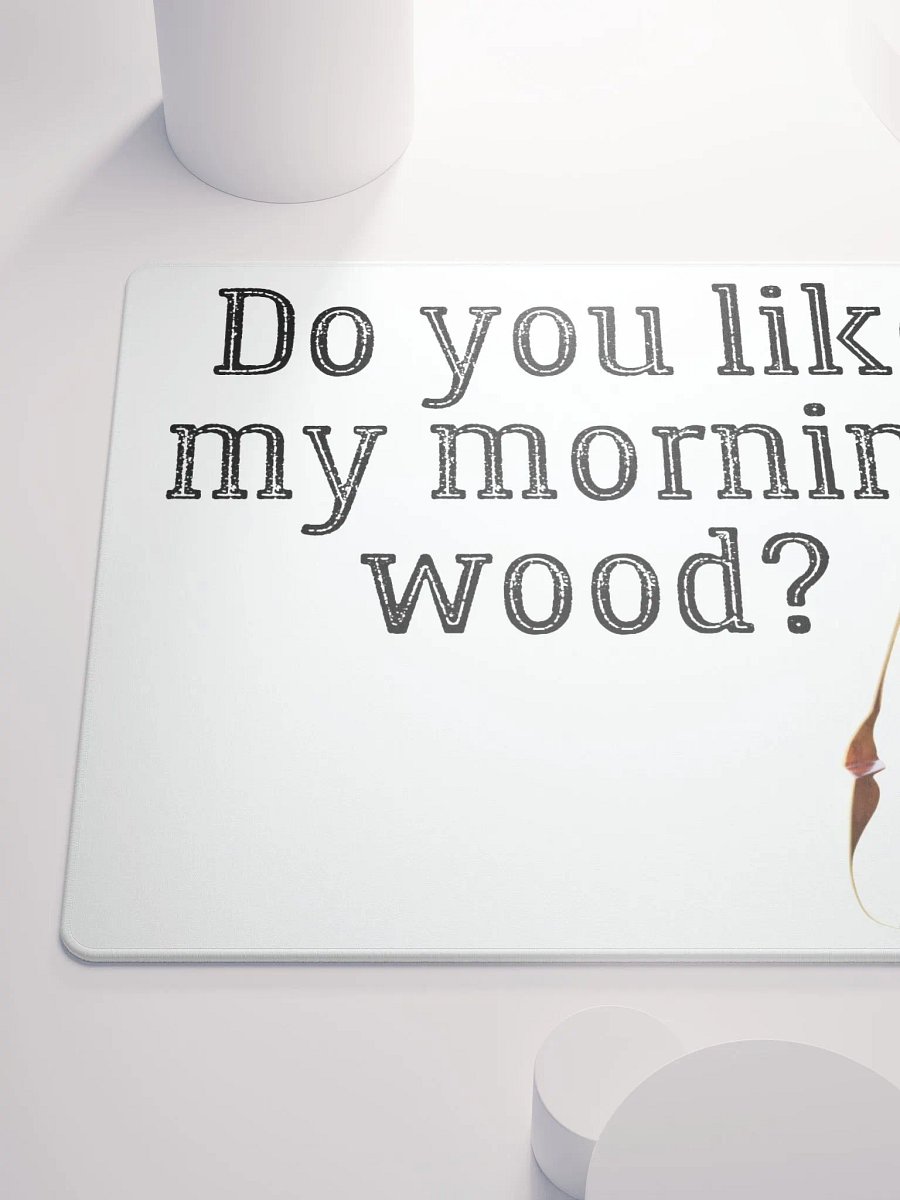 Morning Wood Mouse Pad product image (6)