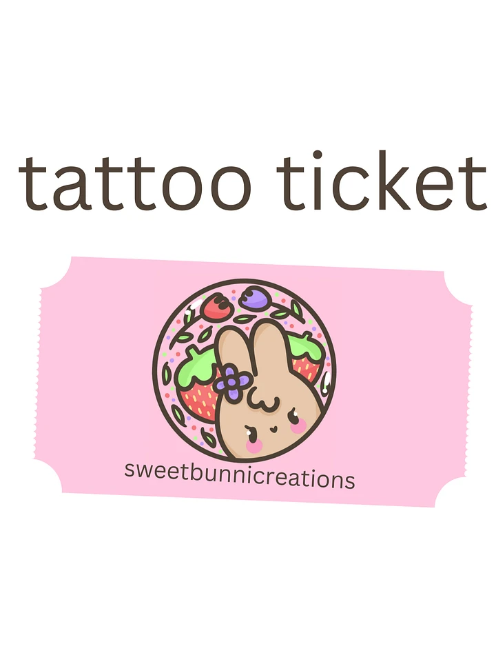 Sweetbunnicreations Tattoo Ticket product image (1)