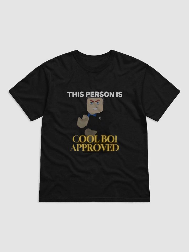 COOL BOI APPROVED T-shirt product image (1)
