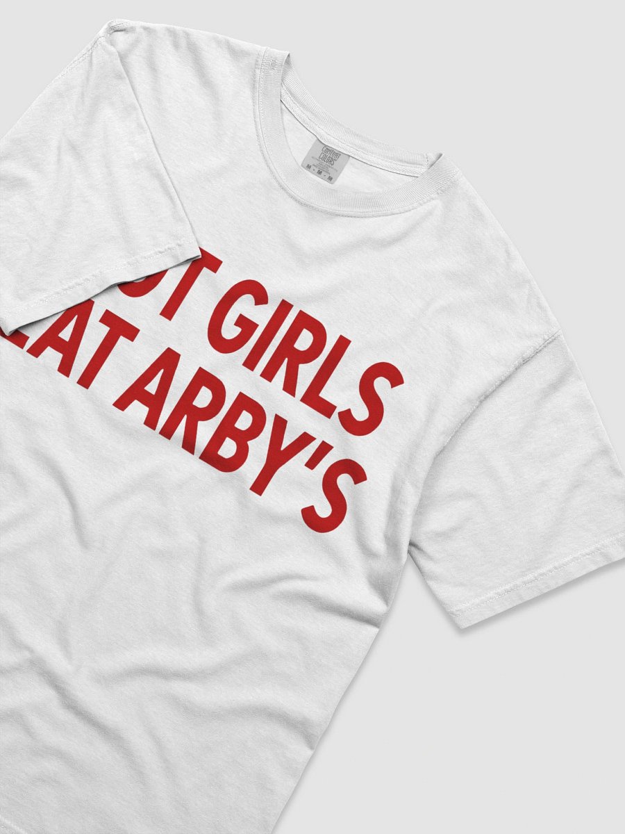 Hot Girls Eat Arbys Shirt product image (5)