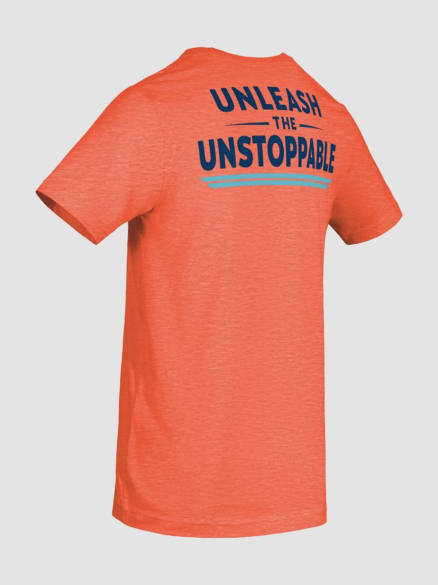 Unleash The Unstoppable T-Shirt product image (88)
