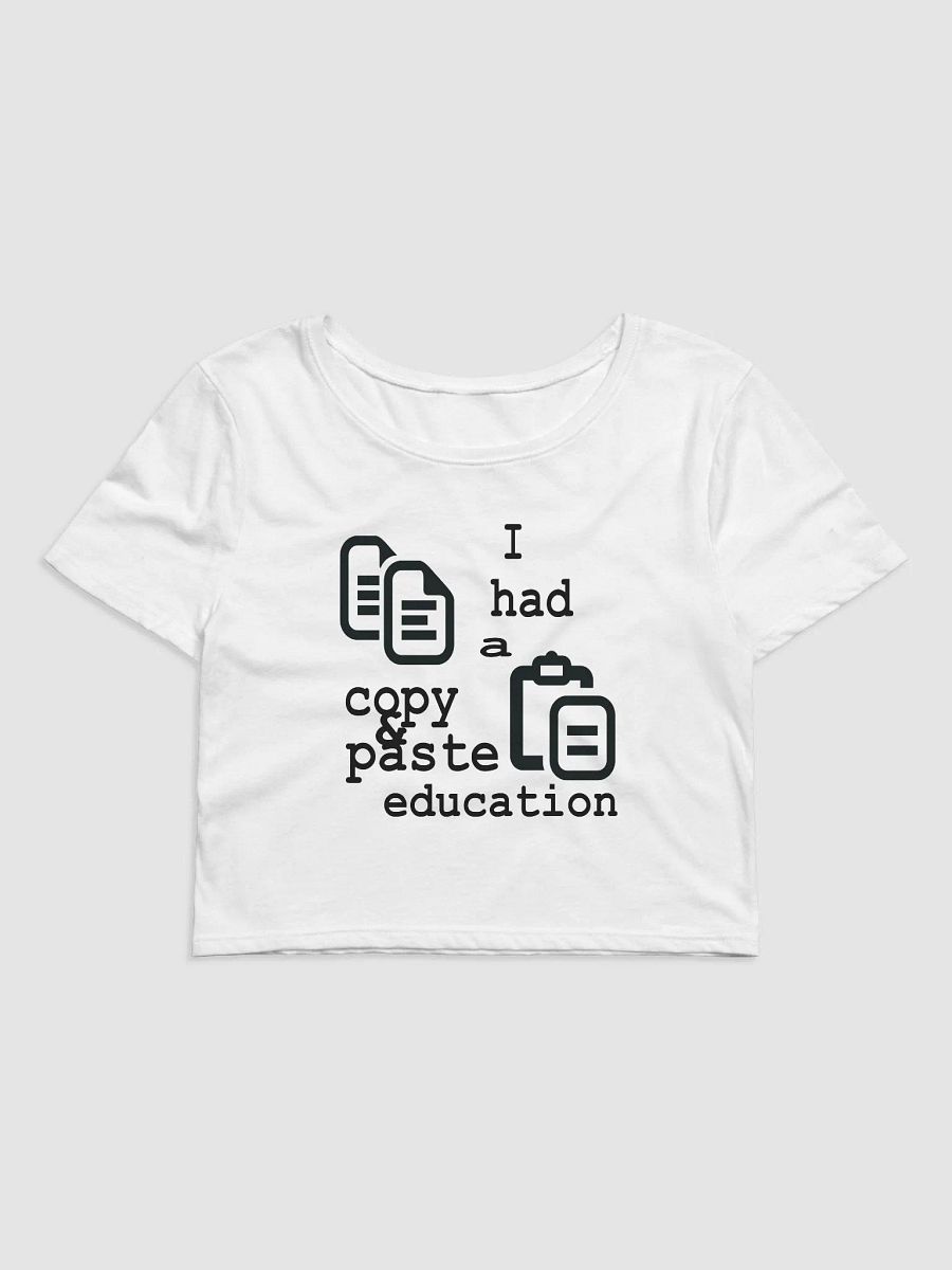 I Had A Copy & Paste Education - Black - Bella+Canvas Women's Crop Tee product image (2)