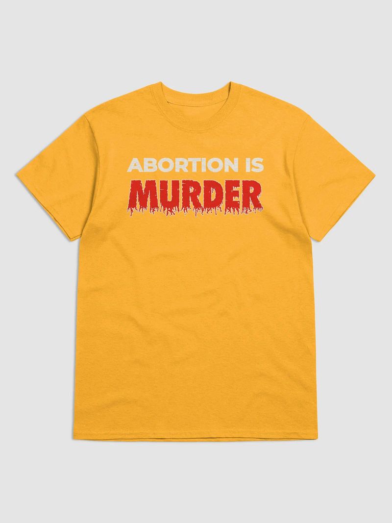 Abortion Is Murder T-Shirt
