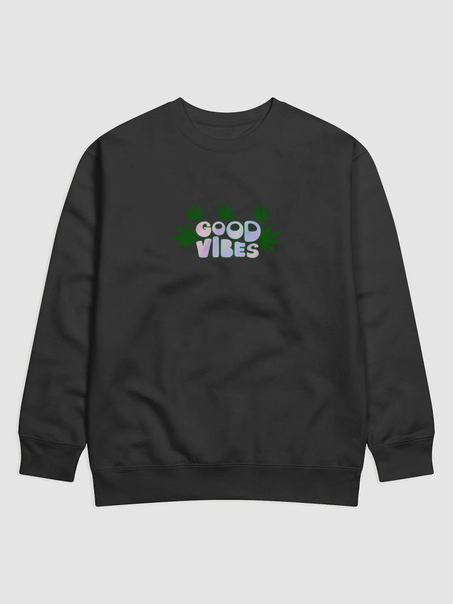 Good Vibes Cannabis Sweatshirt product image (1)