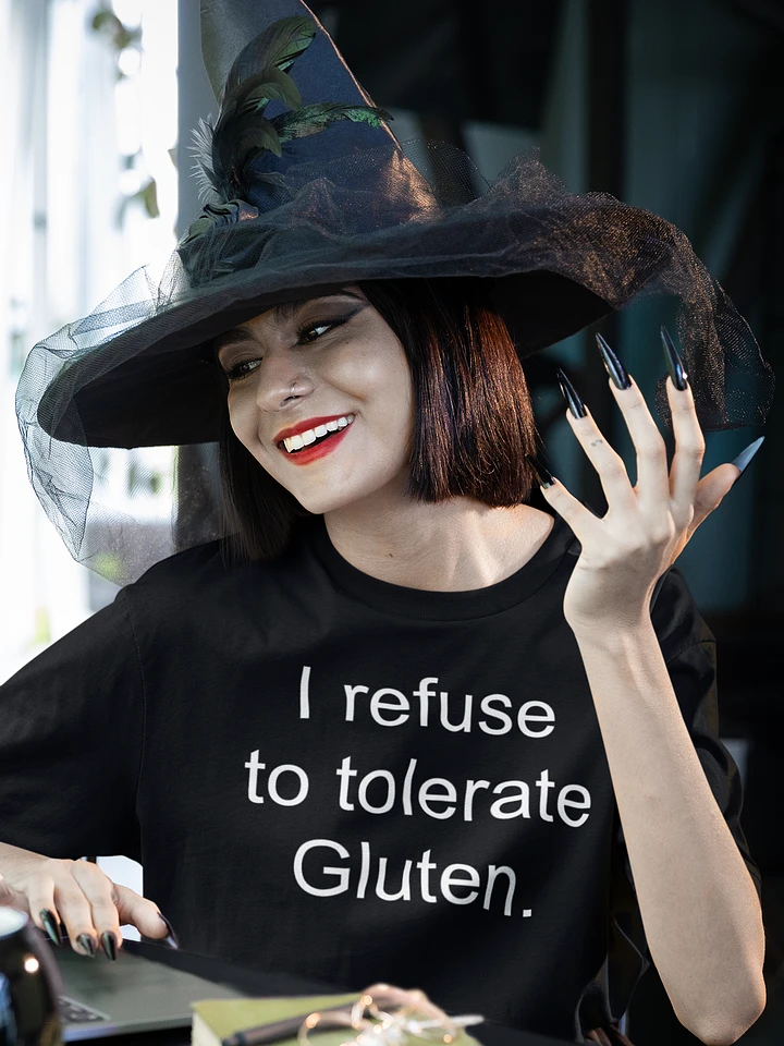 I refuse to tolerate gluten dark supersoft unisex t-shirt product image (1)