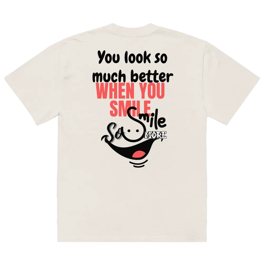 You look so much better when you smile unisex tee product image (12)