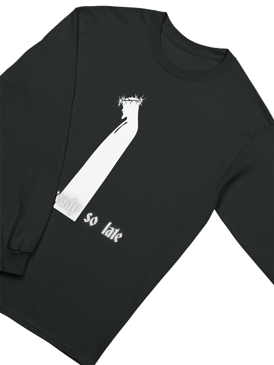 There is no much time left Long Sleeve Tee product image (17)