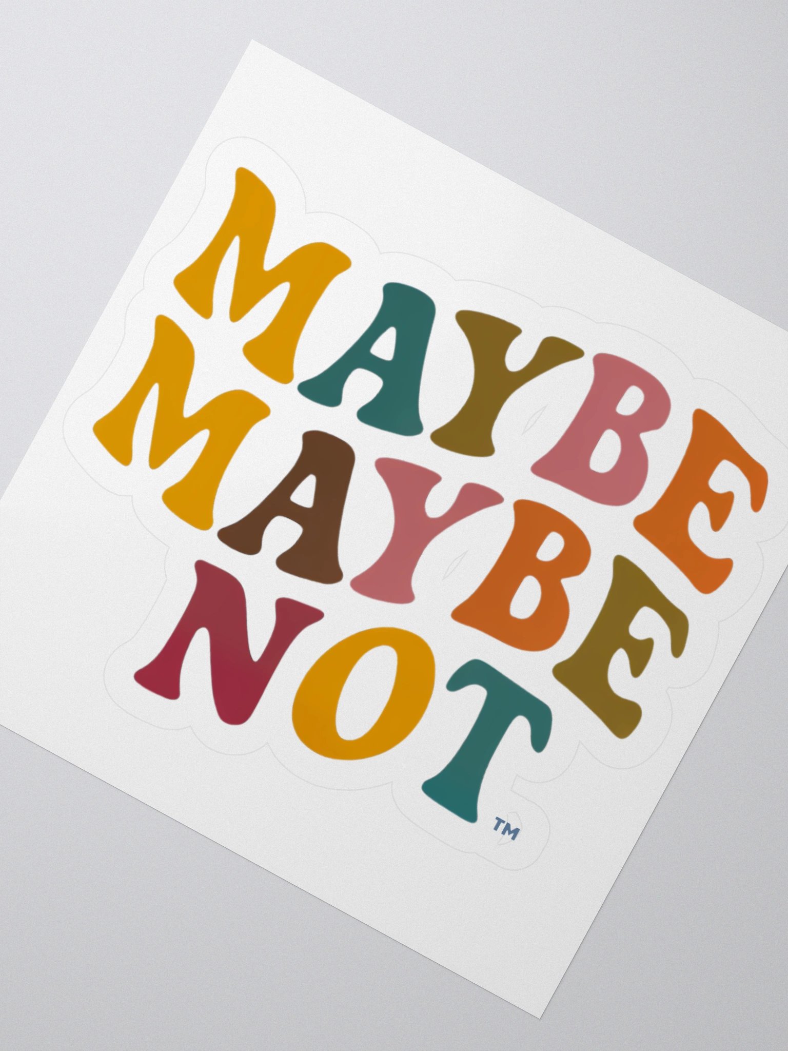 Maybe, Maybe Not Sticker product image (1)