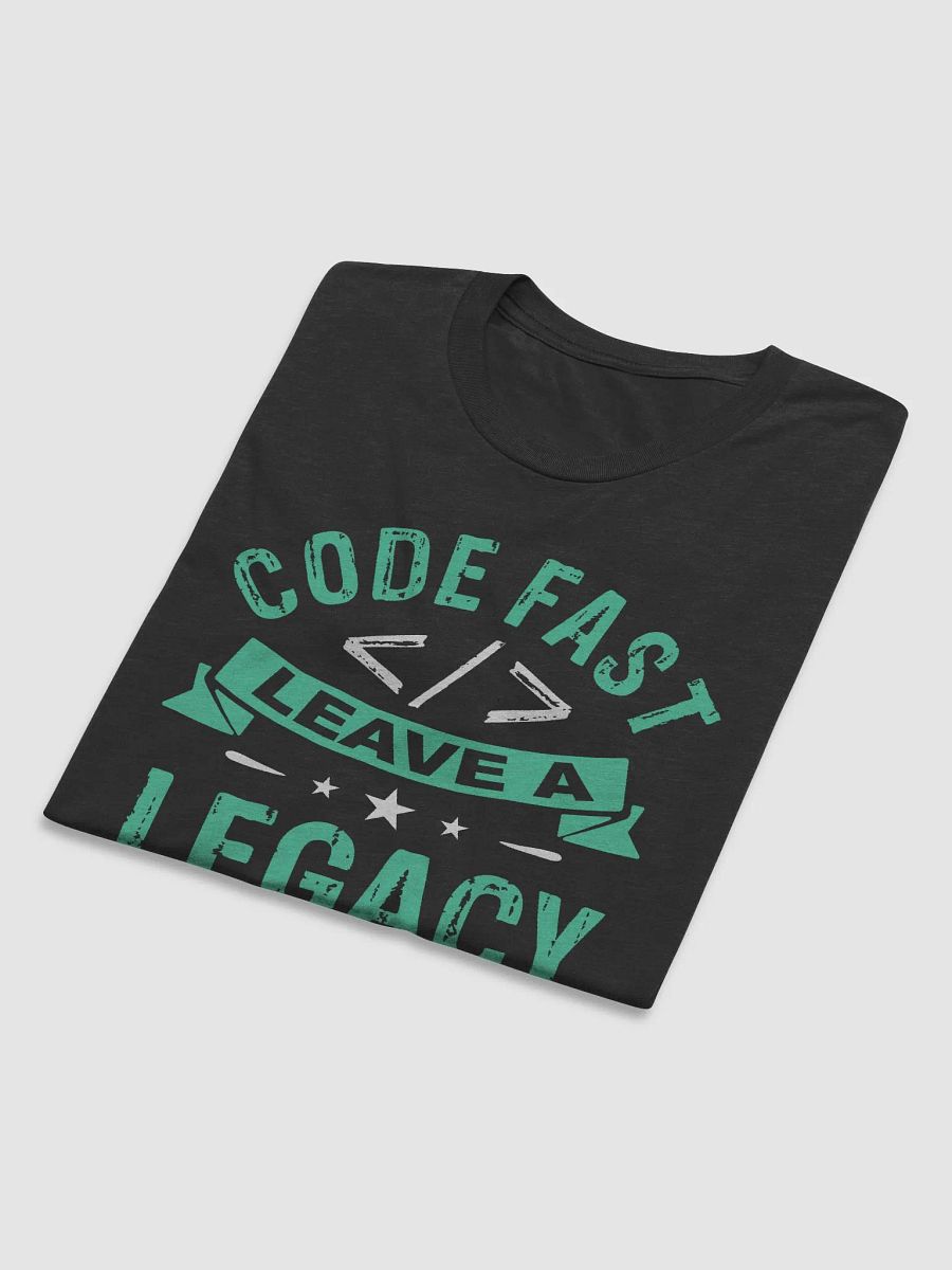 "Code Fast, Leave a Legacy" T-Shirt – Ultra-Soft Tri-Blend product image (6)