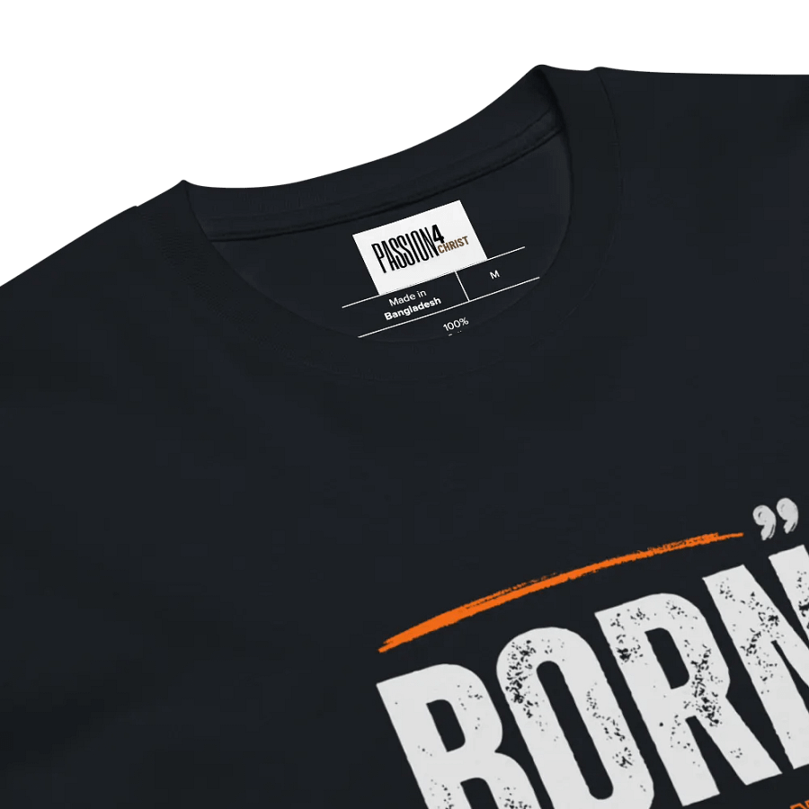 Born to reign in Christ Unisex T-shirt product image (8)