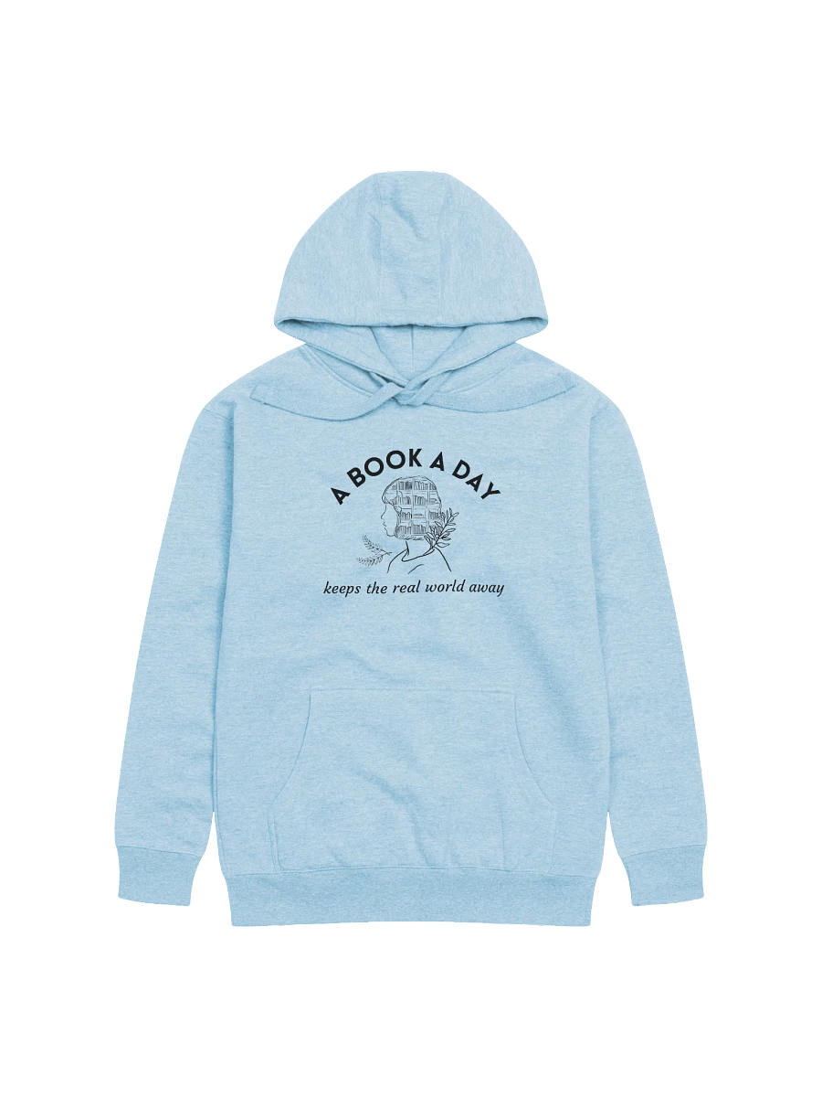 A Book a Day Keeps the Real World Away Hoodie product image (1)
