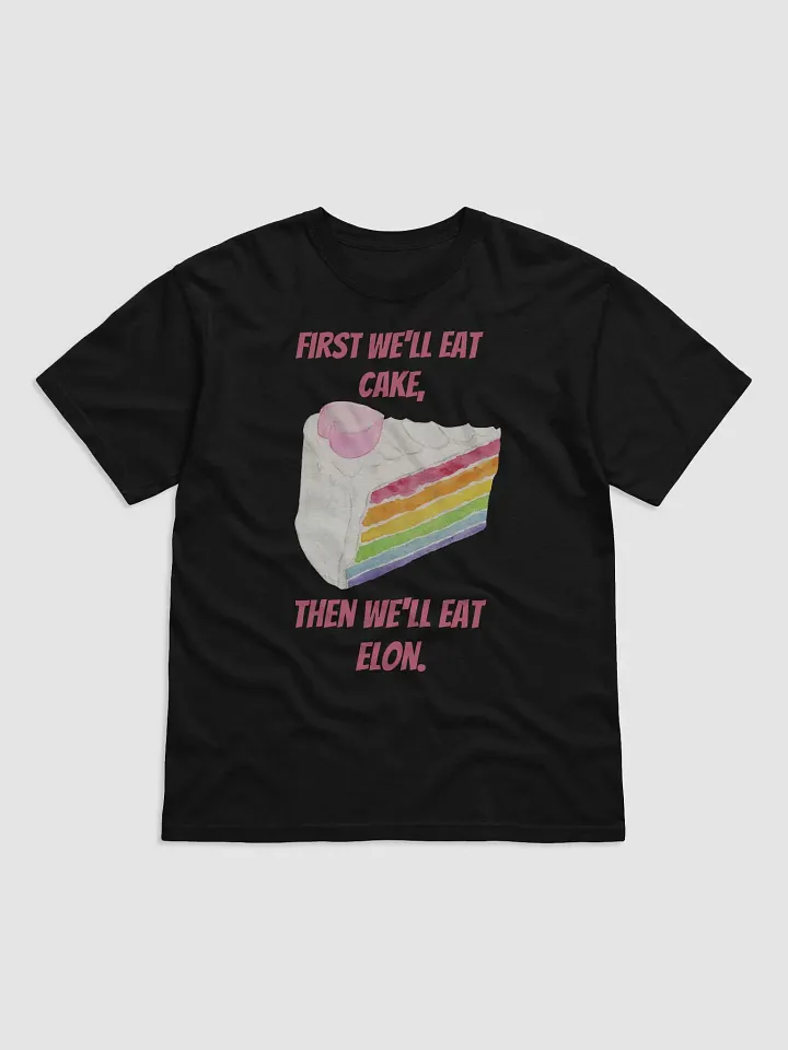 First Cake, Then Elon Adult T-Shirt product image (1)