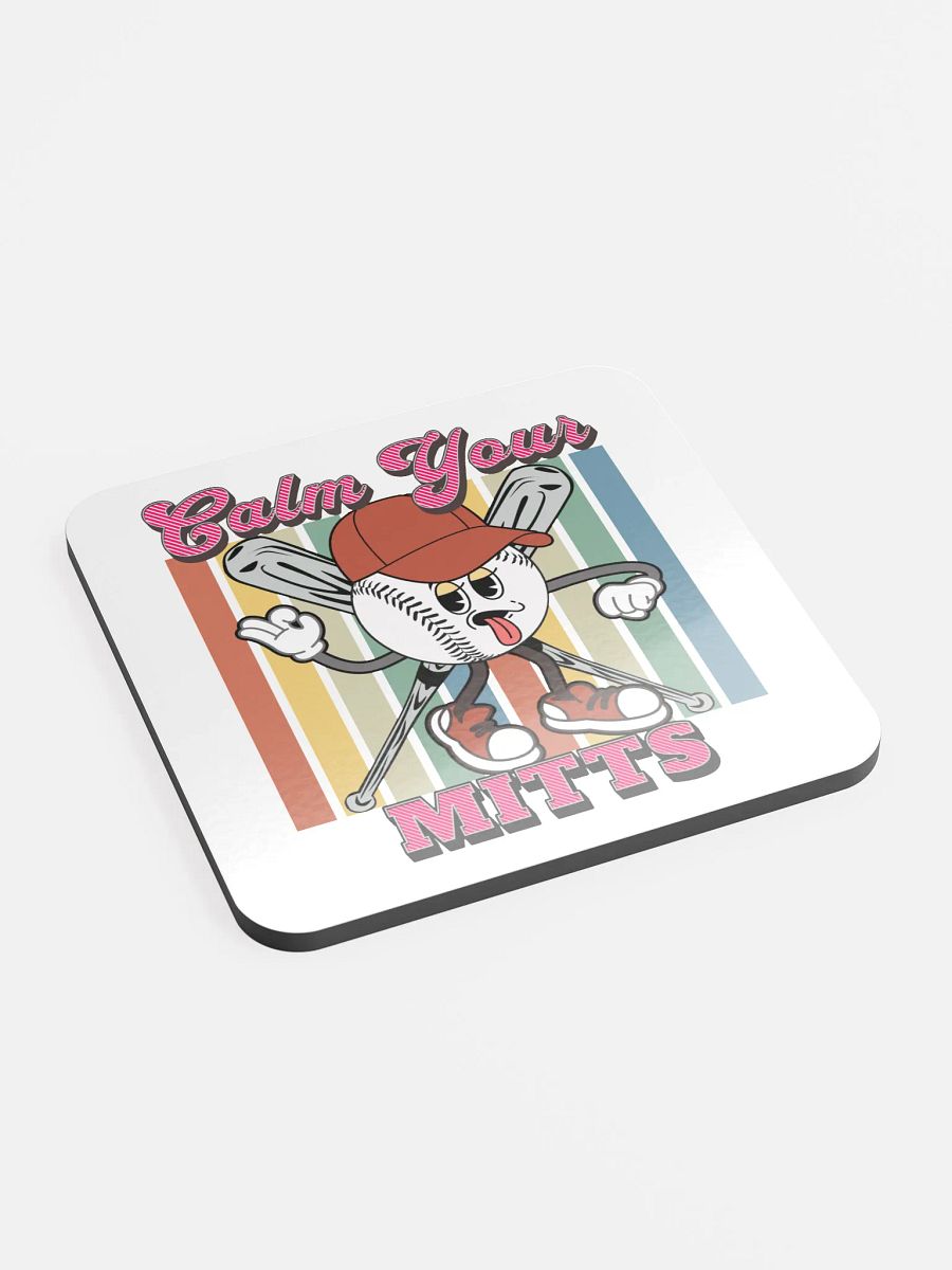 Calm Your Mitts Baseball Coaster product image (3)
